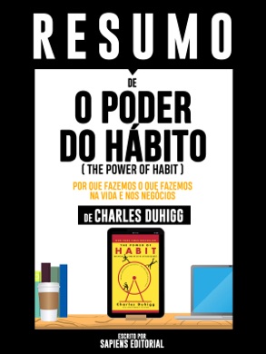 Capa do livro O Poder do Hábito: Por Que Fazemos o Que Fazemos na Vida e Nos Negócios de Charles Duhigg