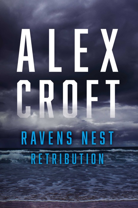 Ravens Nest Retribution