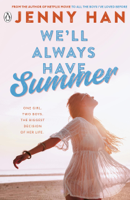 Jenny Han - We'll Always Have Summer artwork