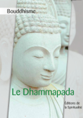 Bouddhisme, Lle Dhammapada - Anonyme