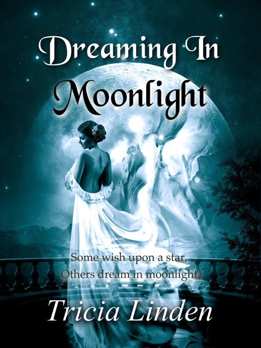 Dreaming In Moonlight