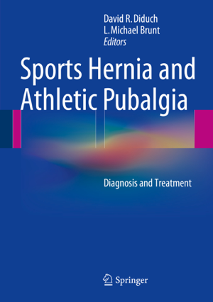 Read & Download Sports Hernia and Athletic Pubalgia Book by David R. Diduch & L. Michael Brunt Online