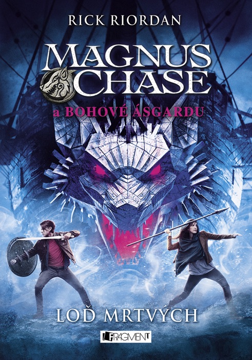 Magnus Chase a bohové Ásgardu - Loď mrtvých