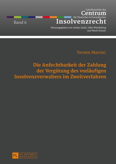 Die Anfechtbarkeit der Zahlung der Vergütung des vorläufigen Insolvenzverwalters im Zweitverfahren