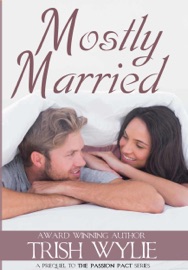Mostly Married - Trish Wylie by  Trish Wylie PDF Download