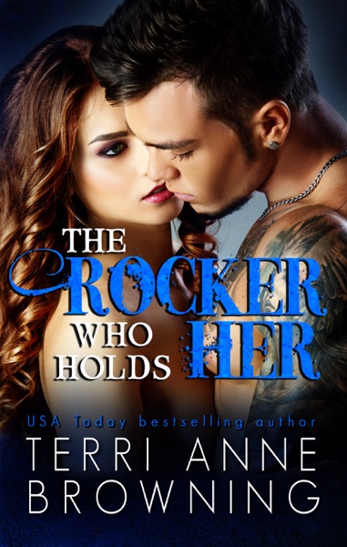 The Rocker Who Holds Her