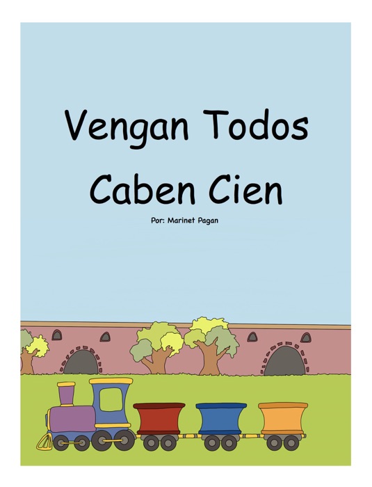 Vengan Todos Caben Cien