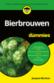 Bierbrouwen voor Dummies - Jacques Bertens