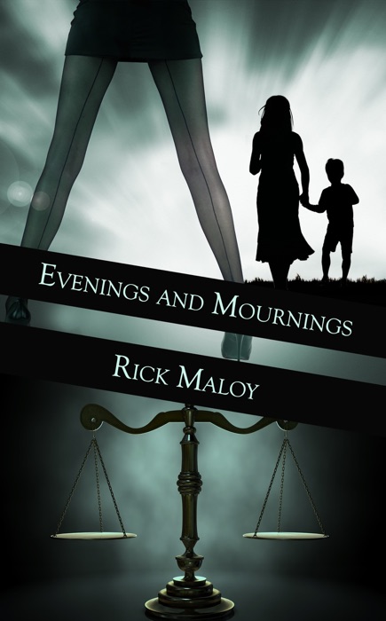 Evenings and Mournings