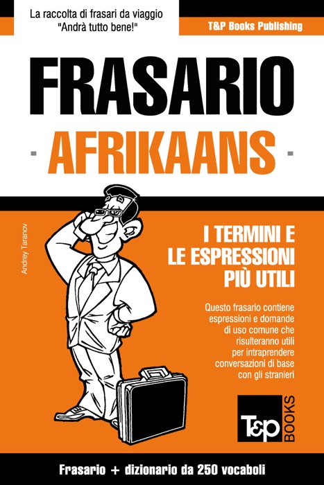 Frasario Italiano-Afrikaans e mini dizionario da 250 vocaboli