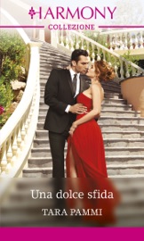 Una dolce sfida - Tara Pammi by  Tara Pammi PDF Download