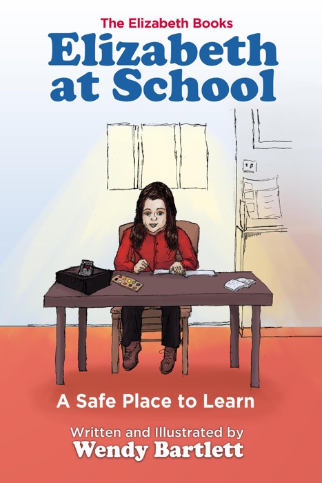 Elizabeth at School: A Safe Place to Learn