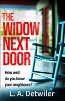 L.A. Detwiler - The Widow Next Door artwork