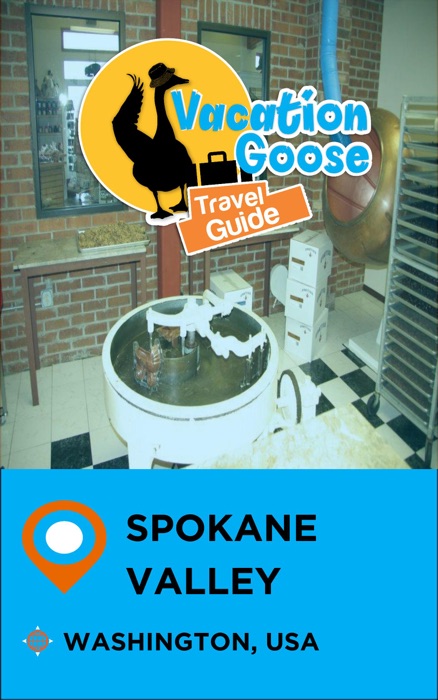 Vacation Goose Travel Guide Spokane Valley Washington, USA