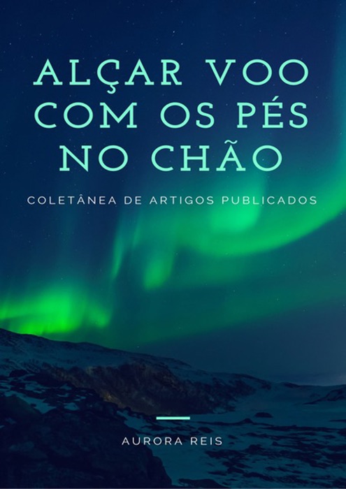 Alçar Voo Com Os Pés No Chão