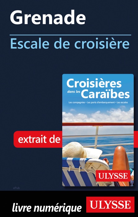 Grenade - Escale de croisière