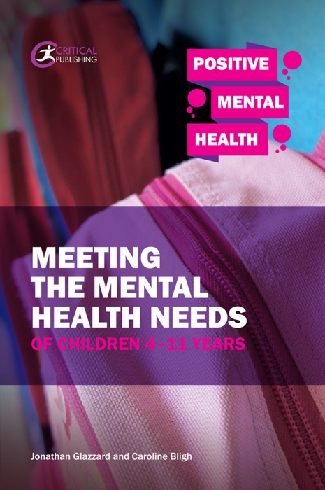 Meeting the Mental Health Needs of Children 4-11 Years