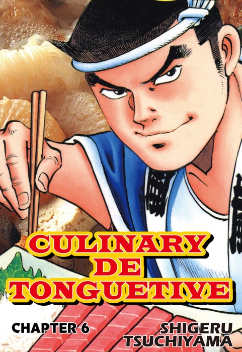 CULINARY DE TONGUETIVE Chapter 6