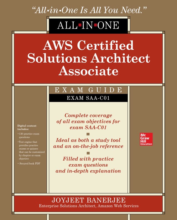 AWS Certified Solutions Architect Associate All-in-One Exam Guide (Exam SAA-C01)