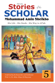 Stories of the Scholar Mohammad Amin Sheikho - Part Five - Mohammad Amin Sheikho & A. K. John Alias Al-Dayrani