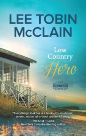 Low Country Hero - Lee Tobin McClain by  Lee Tobin McClain PDF Download