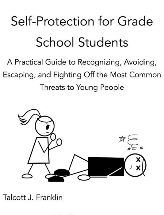 Self-Protection for Grade School Students