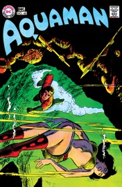 Aquaman (1962-) #48 - Steve Skeates, Robert Bernstein, Jim Aparo & Ramona Fradon by  Steve Skeates, Robert Bernstein, Jim Aparo & Ramona Fradon PDF Download