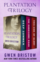 Gwen Bristow - Plantation Trilogy artwork