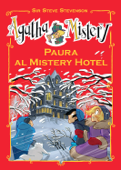 Paura al Mistery Hotel (Agatha Mistery) - Sir Steve Stevenson