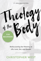Christopher West - Theology of the Body for Beginners artwork