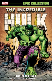 Incredible Hulk Epic Collection - Stan Lee, Gary Friedrich & Roy Thomas by  Stan Lee, Gary Friedrich & Roy Thomas PDF Download