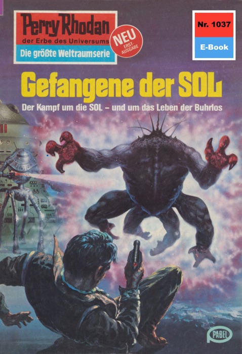 Perry Rhodan 1037: Gefangene der SOL