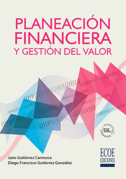 Planeación financiera y gestión del valor