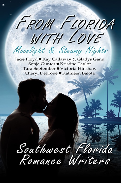 From Florida With Love: Moonlight & Steamy Nights