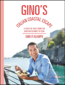 Gino's Italian Coastal Escape - Gino D'Acampo