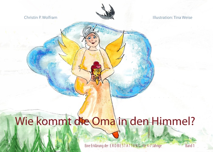 Wie kommt die Oma in den Himmel?