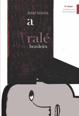 Capa do livro A Ralé Brasileira de Jessé Souza