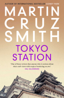 Martin Cruz Smith - Tokyo Station artwork