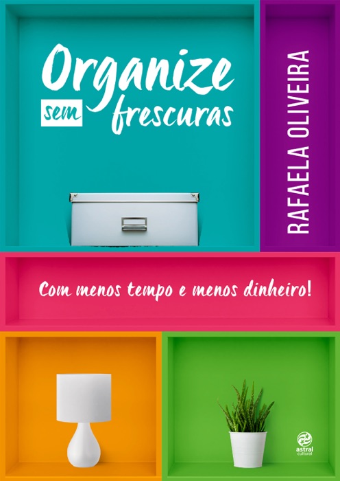 Organize sem frescuras