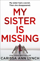 Carissa Ann Lynch - My Sister is Missing artwork