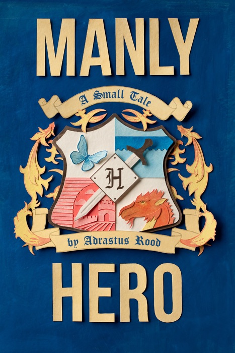 Manly Hero