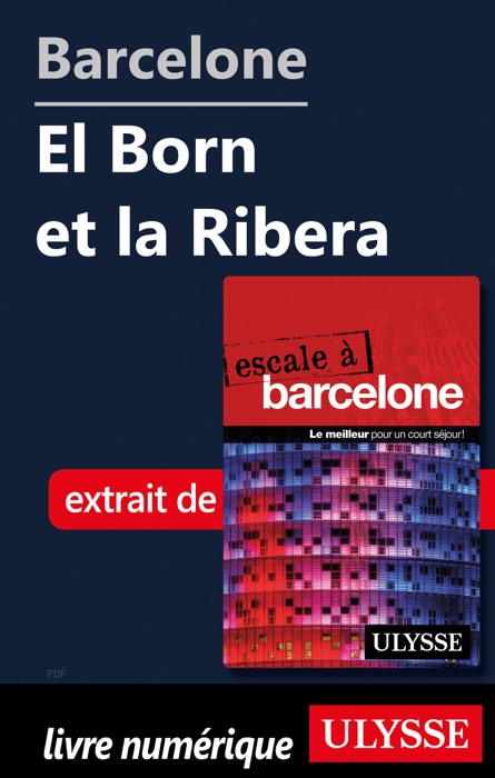 Barcelone - El Born et la Ribera