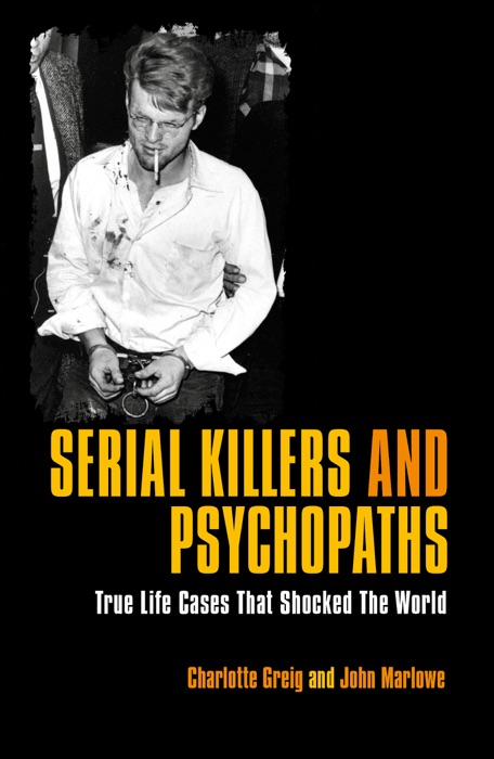 Serial Killers & Psychopaths