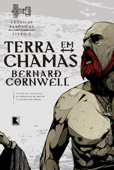 Terra em chamas - Crônicas saxônicas - vol. 5 - Bernard Cornwell