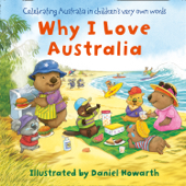 Why I Love Australia - Daniel Howarth