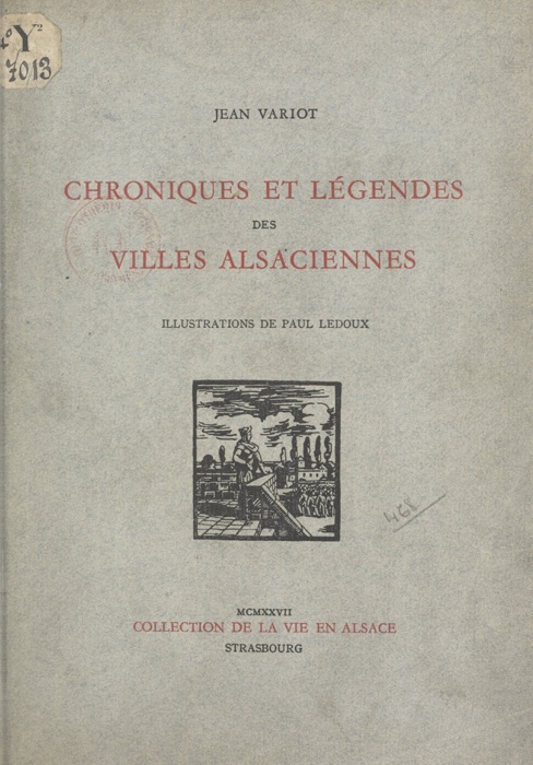 Chroniques et légendes des villes alsaciennes