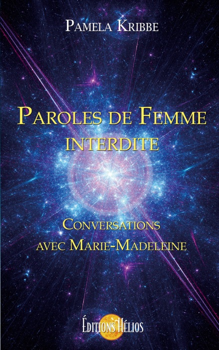 Paroles de Femme interdite - Conversations avec Marie-Madeleine