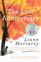 Liane Moriarty - The Last Anniversary artwork