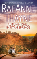 RaeAnne Thayne - Autumn Chill in Utah Springs artwork