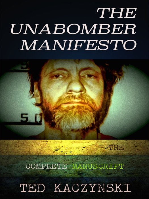 The Unabomber Manifesto